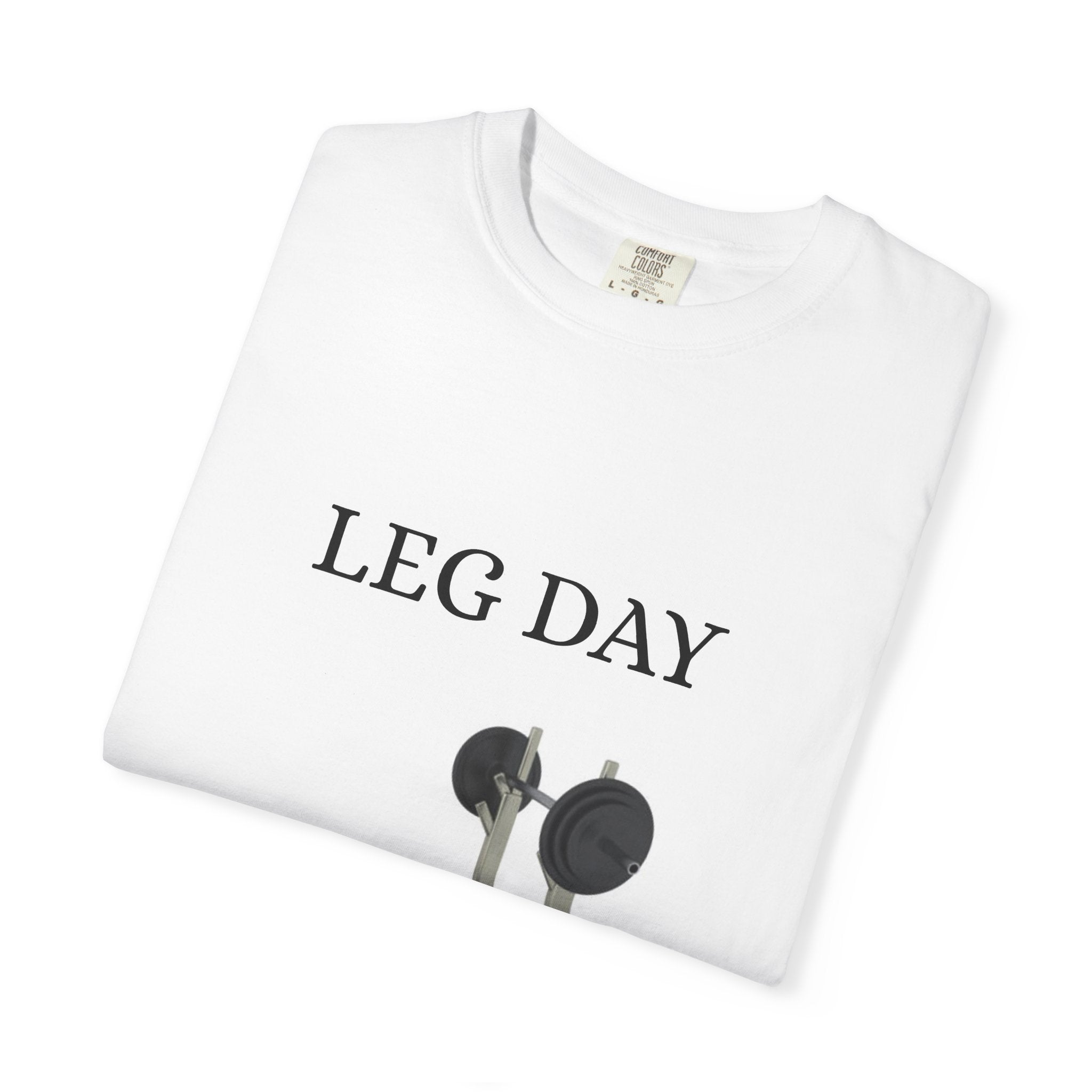 Leg Day T-shirt - Funny Gym T-shirts