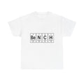 Bench Periodic Table T-Shirt – Funny Gym T-shirts